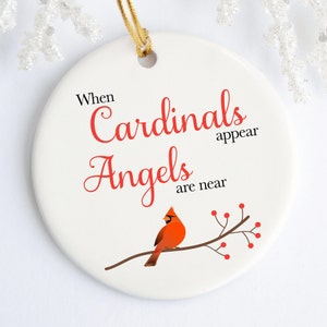 Wenn Kardinäle erscheinen Engel sind in der Nähe Erinnerung Ornament