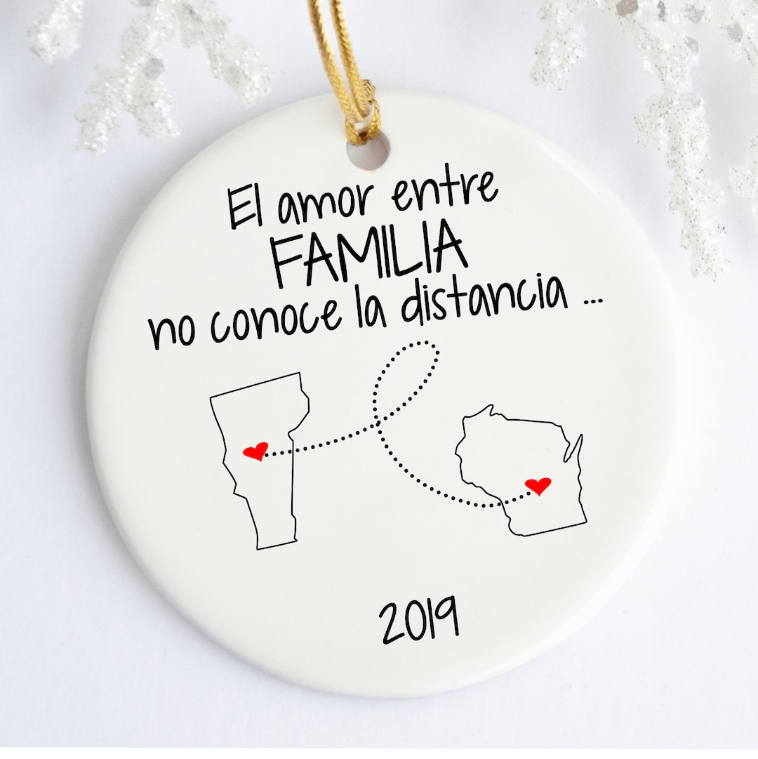 El Amor Entre Familia No Conoce La Distancia Ornament, Love Between ...