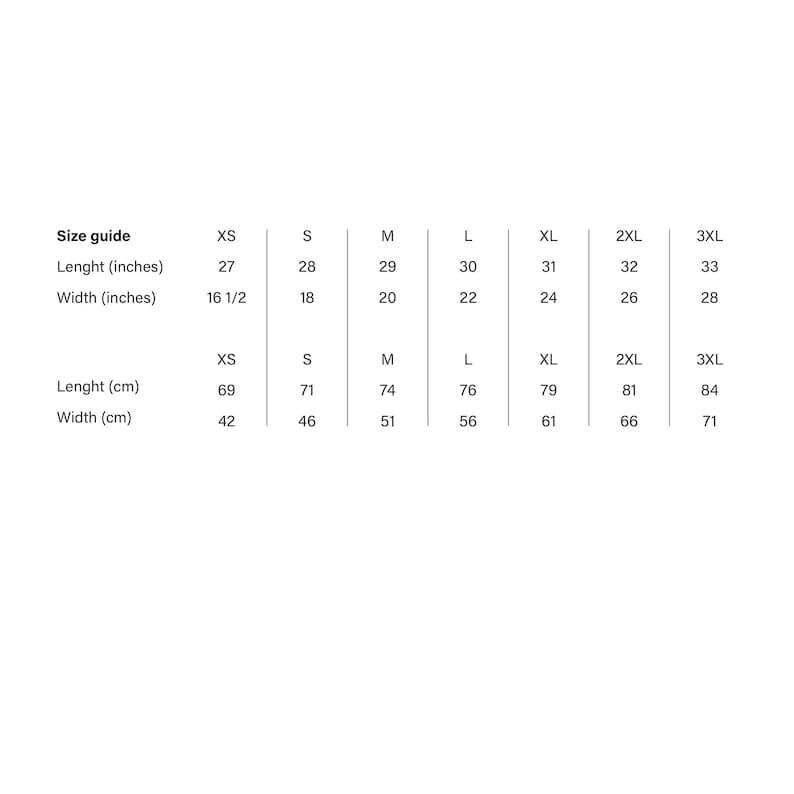 May include: Size guide chart with measurements in inches and centimeters for different sizes: XS, S, M, L, XL, 2XL, and 3XL. The chart shows the length and width of each size.