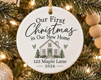 New Home Christmas Ornament 2026, Personalized 1st Christmas in Our New Home, First Home Christmas Ornament, Housewarming Gift Keepsake