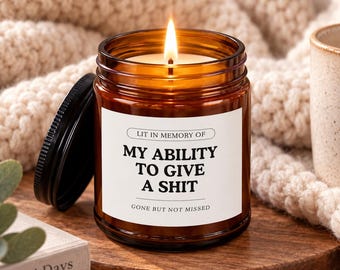 My Ability to Give a Shit Candle | Soy Candle with Black Lid