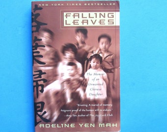 Adeline Yen Mah "Falling Leaves" New York Times Bestseller, Paperback Book, Memoir of an Unwanted Chinese Daughter