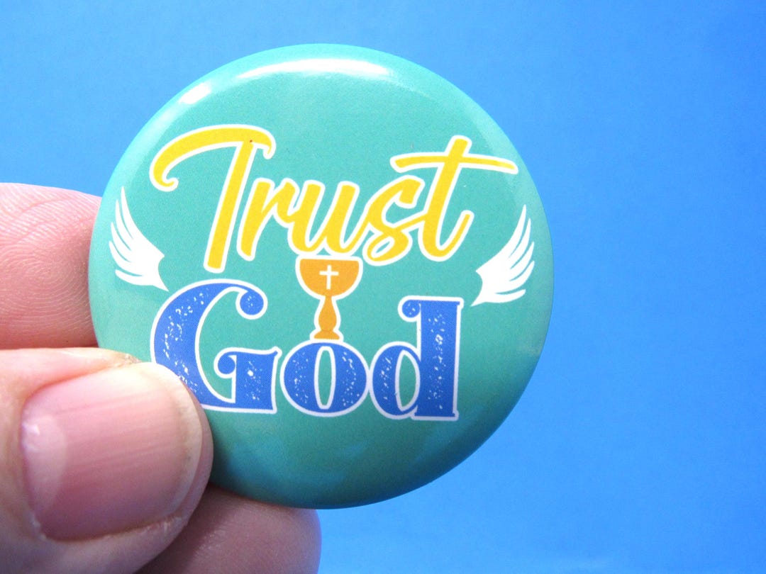 Trust God - Christian Pin Button to Show Your Faith - Great for Jackets ...