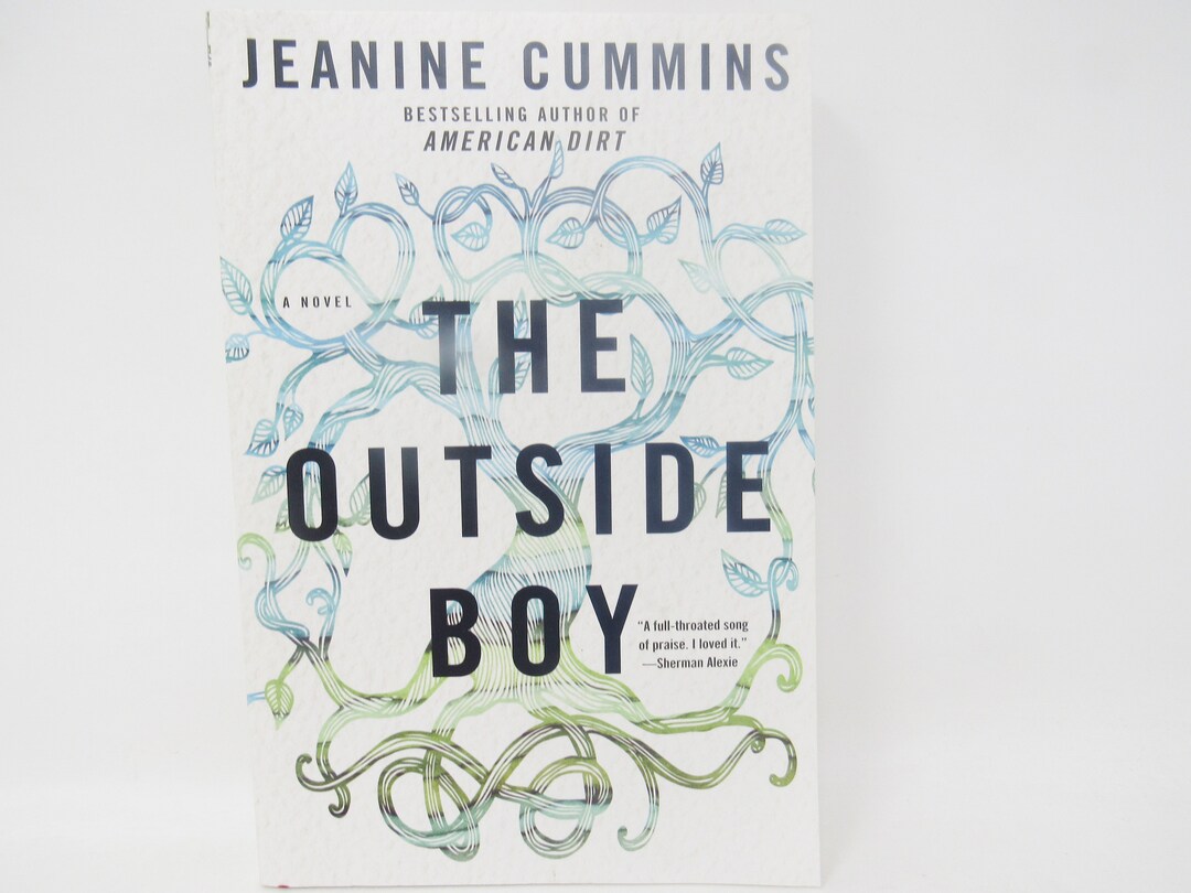The Outside Boy by Jeanine Cummins The Outside Boy by Jeanine Cummins