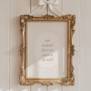 How Wonderful Life Is Now You're In The World Print, Girl Nursery Wall Art, Vintage Nursery Decor, Neutral Pale Pink Nursery Print