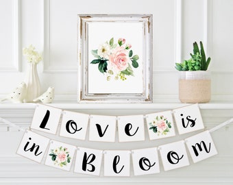 Love is in Bloom Banner, Floral Bridal Shower Decoration, Let Love Grow, Love is in Bloom Bridal Shower, Spring Bridal Shower, Script