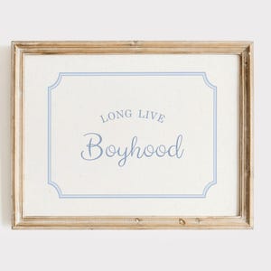 Long Live Boyhood Wall Art, Baby Boy Nursery Decor, Vintage Boy Nursery Print, Blue Boys Playroom, Quote Kids Wall Art, Printable