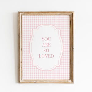 You Are So Loved Print, Girl Nursery Wall Art, Pink Gingham Nursery Decor, Nursery Quote, Girls Room Print, Instant Download