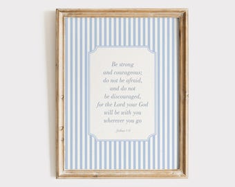 Joshua 1:9 Bible Verse Print, Christian Boy Nursery Wall Art, Be Strong and Courageous Scripture Print, Boys Room Bible Poster, Printable