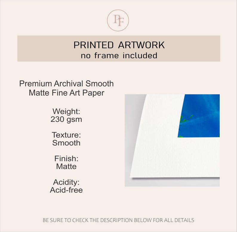 May include: A printed artwork on premium archival smooth matte fine art paper with a weight of 230 gsm. The text reads: PRINTED ARTWORK, no frame included, Premium Archival Smooth Matte Fine Art Paper, Weight: 230 gsm, Texture: Smooth, Finish: Matte, Acidity: Acid-free.