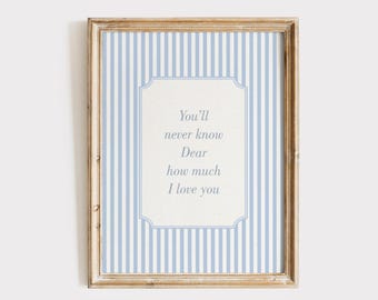 You'll Never Know Dear How Much I Love You Print, Blue Nursery Decor, Boys Room Decor Print, Baby Boy Nursery Wall Art, Vintage Baby Quote