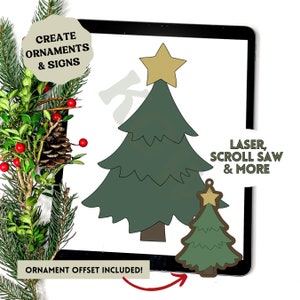 May include: Digital design of a Christmas tree with a star on top, displayed on a tablet. The image includes the text "CREATE ORNAMENTS & SIGNS", "LASER, SCROLL SAW & MORE", and "ORNAMENT OFFSET INCLUDED!"