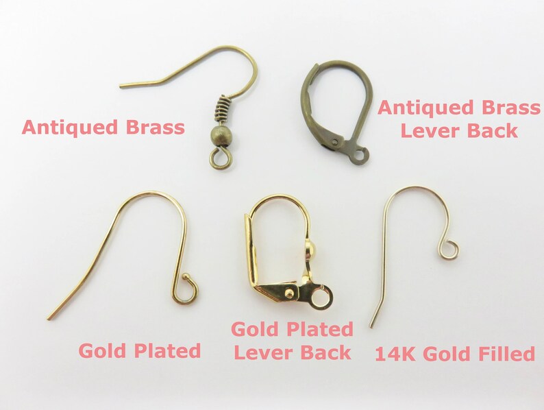 Photo shows 5 types of ear wires including antiqued brass, antiqued brass leverback, gold plating, gold plated leverback, and 14k gold filled.