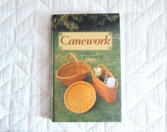 Vintage Craft Book Canework Charles Crampton Basket Making Instruction Arts and Crafts 1984