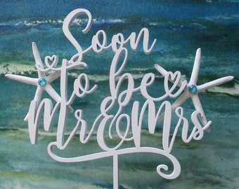 Wedding Shower Cake Topper: Soon To Be Mr & Mrs w/ Starfish
