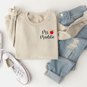 Embroidered Teacher Sweatshirt - Teacher Sweater- Teacher Appreciation Gift - Teacher Christmas Gift - End of School Year Gift