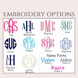May include: Image showcasing embroidery options with various monogram styles and name fonts. Includes options like "Ady," "Block Monogram," "Engrave," and "Vine." Name fonts include "Sharon," "Aiden," and "Jessica." The text "EMBROIDERY OPTIONS" is at the top.