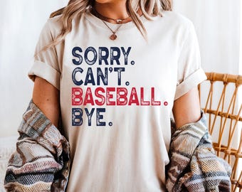 Baseball Mom Tee Shirts Gifts for Mom Sorry Cant Baseball