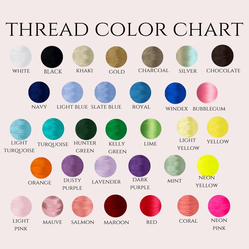 May include: Thread color chart with 24 different colors of thread, including white, black, khaki, gold, charcoal, silver, chocolate, navy, light blue, slate blue, royal, windex, bubblegum, light turquoise, turquoise, hunter green, kelly green, lime, light yellow, yellow, orange, dusty purple, lavender, dark purple, mint, neon yellow, light pink, mauve, salmon, maroon, red, coral, and neon pink.