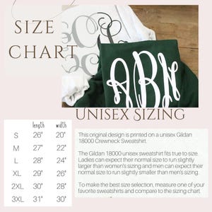 May include: A size chart for unisex Gildan 18000 crewneck sweatshirts. The chart lists sizes S to 3XL with length and width measurements in inches. A dark green sweatshirt with white monogram is visible.