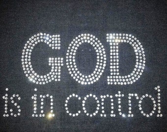 GOD is in control Rhinestone Tshirt