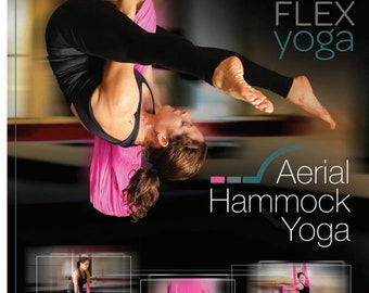 Aerial Hammock Yoga by Emily Mariola Flex Yoga