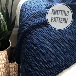 Blanket KNITTING PATTERN / Window Seat / Easy Knit Pattern / Throw Blanket Knitting Pattern for Worsted Weight Yarn / Modern Afghan