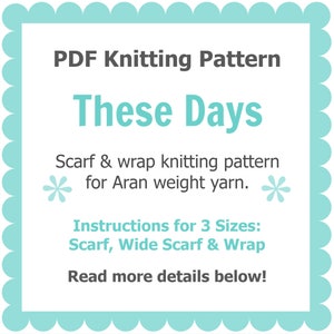Scarf KNITTING PATTERN / These Days / Winter Scarf Knitting Pattern for Women / Reversible Wrap Shawl Knit Pattern / Scarf Knitting for Men image 2