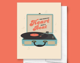 You Make My Heart Skip A Beat Valentine's Day Greeting Card | Vintage, Record, Hippies, Music Lover, 80s, 70s, For Him, For Her, Anniversary