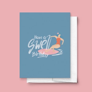 Have a Swell Birthday Greeting Card | Birthday for Her, Birthday for Surfers, Gift for Surfer, Gift For Her, Cute Birthday Card