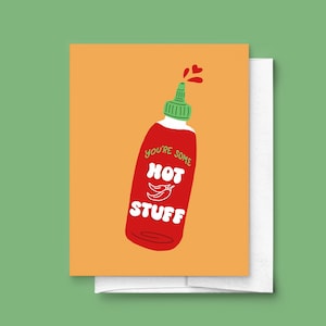 You&#39;re Some Hot Stuff, Spicy Hot Sauce Greeting Card |  Gifts for Spicy Food Lovers | Bottle of Hot Sauce