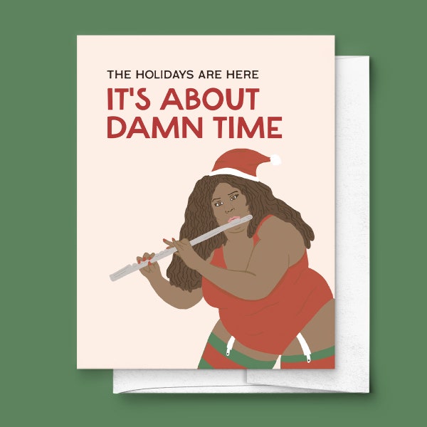 It's About Damn Time, Pop Culture Icon Holiday Christmas Greeting Card | Funny, Girl Power, TikTok, Gen-Z, Gift For Her, Gift For Him