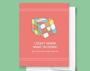 I Don't Know What I'm Doing Rubik's Cube Valentine's Day Greeting Card | Stationery, Funny, Love, Geek, Gamer, Nerd, Games