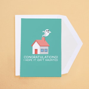 Congratulations, I Hope It Isn&#39;t Haunted Greeting Card | love, gift, realtor, home owner, friend, funny, stationery, illustration, new home