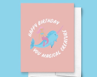 Happy Birthday You Magical Creature Folded Greeting Card | Birthday Card for Her,For  Daughter, For Friend, Mermaid Gift, Narwhal, Mythical