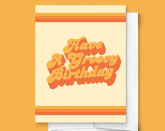 Have A Groovy Birthday Folded Greeting Card | For Mom, For Dad, Retro, Vintage, Hippie, For Friends, For Family, For Partner, Gender Neutral