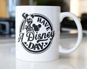 Have A Disney Day Mug