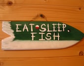 Eat Sleep Fish - Cedar Wood Chainsaw Carved Sign Hand Painted Direct From The Artist.