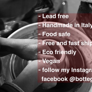 May include: A person's hands shaping clay on a pottery wheel. The image includes text that reads: "Lead free", "Handmade in Italy", "Food safe", "Free and fast shipping", "Eco friendly", "Vegan", "follow my Instagram and facebook @bottegakrua".