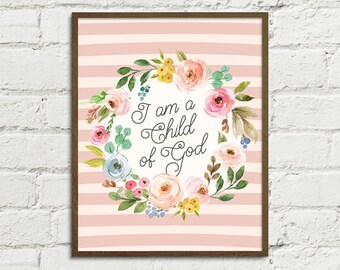 I Am a Child of God - Digital Art Printable, Nursery Child's Room Baby Kid Religious Home Decor Gift - Includes Hi-Res JPGs - LDS Art Girl