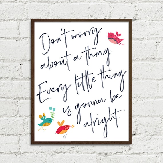 Three Little Birds Every Little Thing Is Gonna Be Alright Etsy