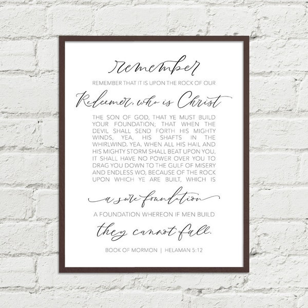 Helaman 5:12 Book of Mormon - Remember - Rock Redeemer Christ - Sure Foundation  | LDS Art Printable 8x10, 11x14, 16x20 JPGs Black & White