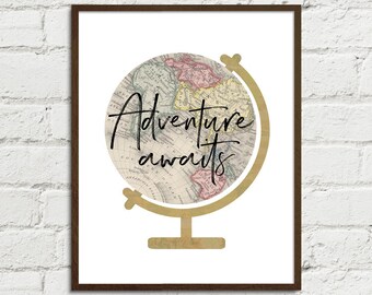 Adventure Awaits - Vintage Globe Art Printable - 8x10, 11x14, 16x20 JPGs Graduation Gift, Study Abroad Gift, College Dorm Room Decor, Travel