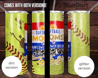 Softball Moms Always Salty | Sublimation PNG | 20oz 30oz Skinny Straight Tumbler Design File | Glitter Dirt Sunflower Seeds | DD02