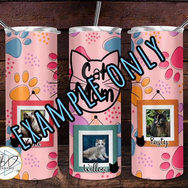 Personalized Cat Mom Picture Frame Wrap Paw Prints | Sublimation PNG 20oz Straight Skinny Design File | DD145