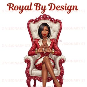 May include: Illustration of a woman in a red and white suit seated in a decorative chair. The image includes the text "Royal By Design" and Greek letters. The chair and suit have a glittery texture.