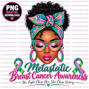 Afrocentric Metastatic Breast Cancer Awareness PNG, Teal Pink Green Ribbon (Digital Download)