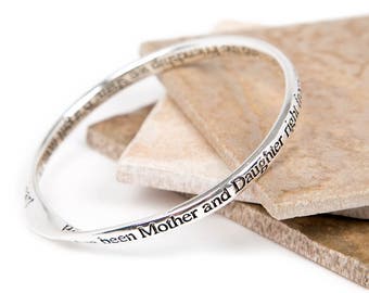 Mother & Daughter Inspirational Sentimental Bangle, Daughter Gift, Mothers ady gift, Quote Bangle, Gift For a mother or a Daughter