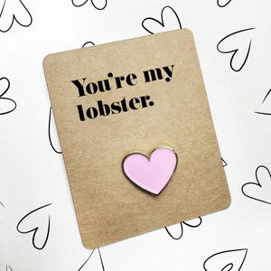Carte personnalisée avec épingle, Tu es mon homard, cadeau d'amis, cadeau personnalisé, mari, femme, petite amie, petit ami