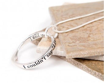 Wedding Message slogan necklace perfect gift ( I couldn't say "I Do" without you!) - wedding necklace